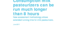 Consumption milk pasteurisers can be run much longer than 8 hours